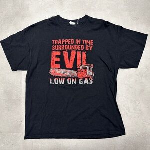 Army of Darkness Low on Gas movie t-shirt